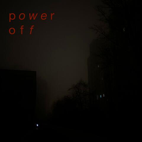 Power off