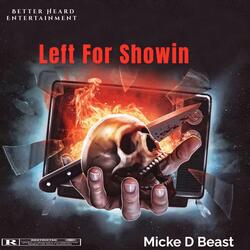 Left For Showin