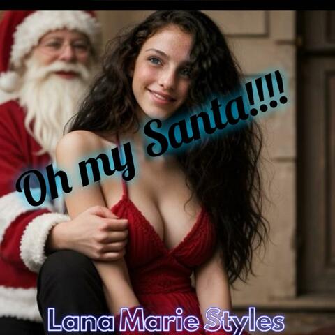 Oh my Santa