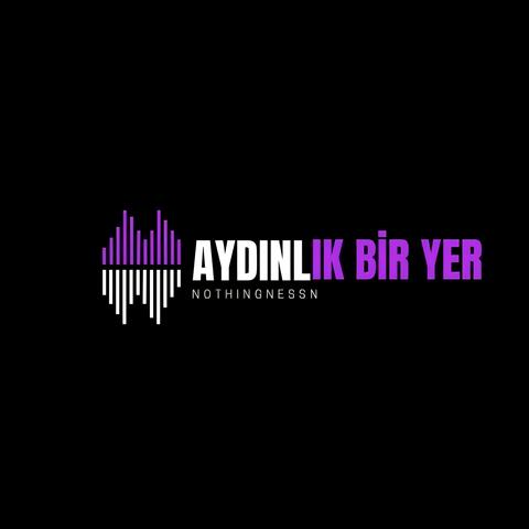 Aydınlık Bir Yer