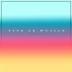 Viva La Musica