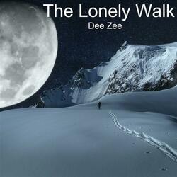 The Lonely Walk