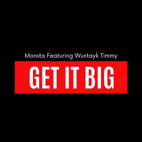 Get It Big