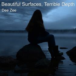 Beautiful Surfaces, Terrible Depth