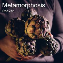 Metamorphosis
