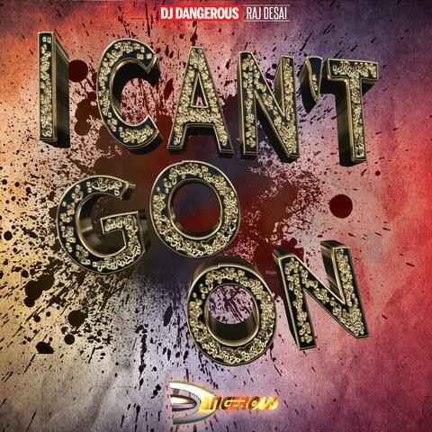 I Can't Go On