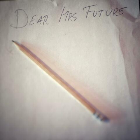 Dear Mrs Future