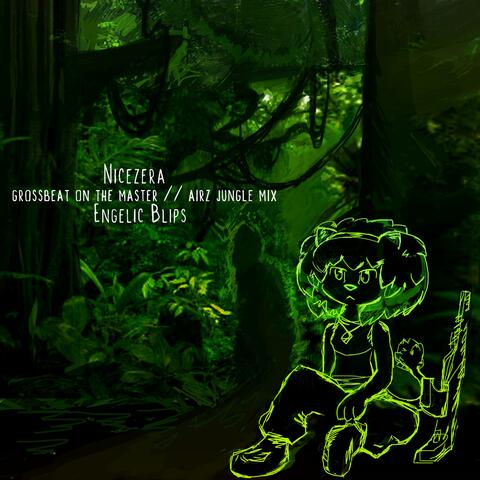 Gross Beat on the master // Airz Jungle mix