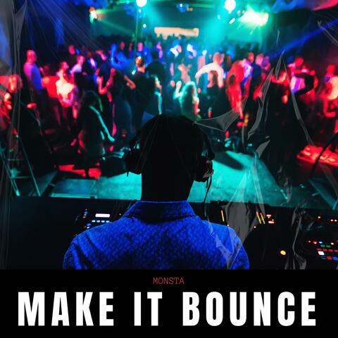 Make it Bounce