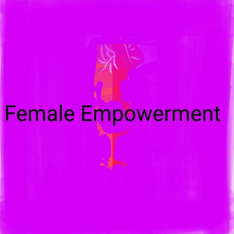 DJ Demmerneck's Female Empowerment