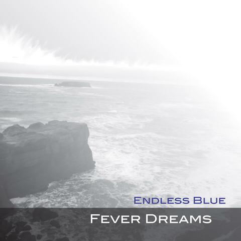 Fever Dreams