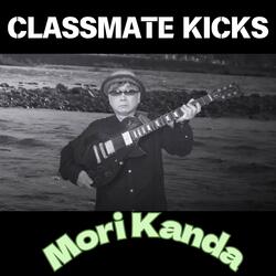 Classmate Kicks