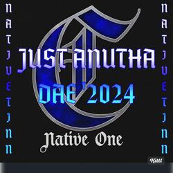 JUST ANUTHA DAE '2024