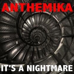It's A Nightmare