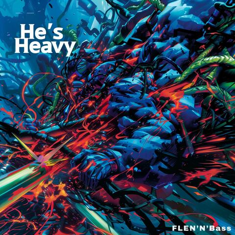 He's Heavy