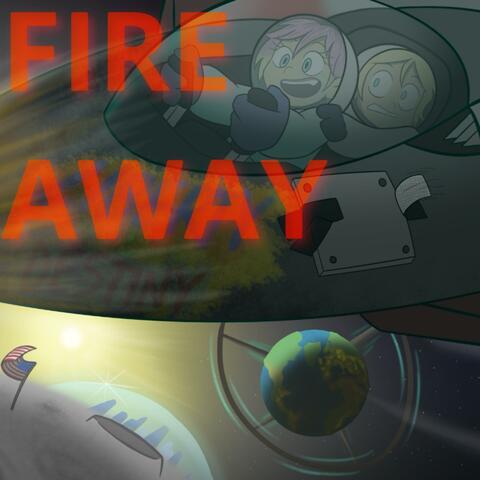 Fire Away