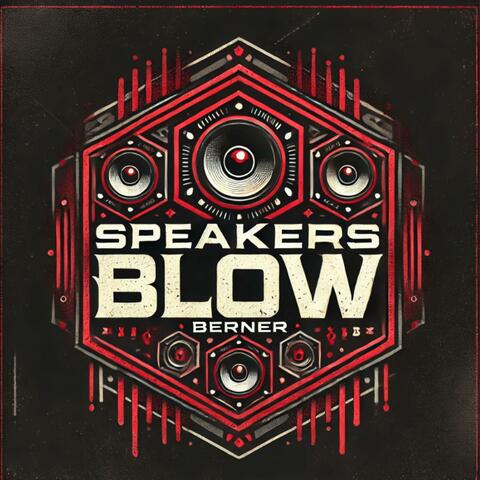Speakers Blow