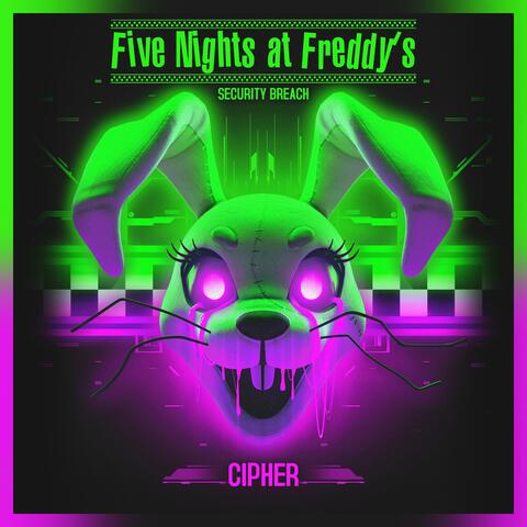 Five Nights at Freddy's Security Breach Cipher