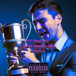 i just wanna win. (sped up)