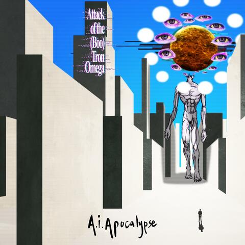 A. I. Apocalypse