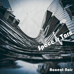 Space Is Torn