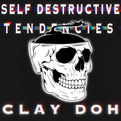 Self Destructive Tendencies