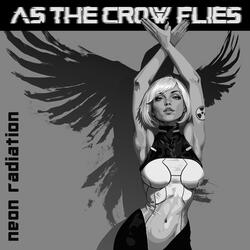 As The Crow Flies