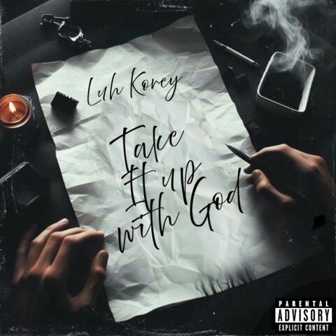 Take it up with God