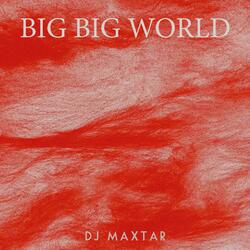 Big Big World