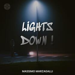 Lights Down!