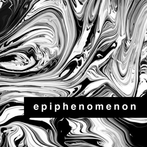 Epiphenomenon