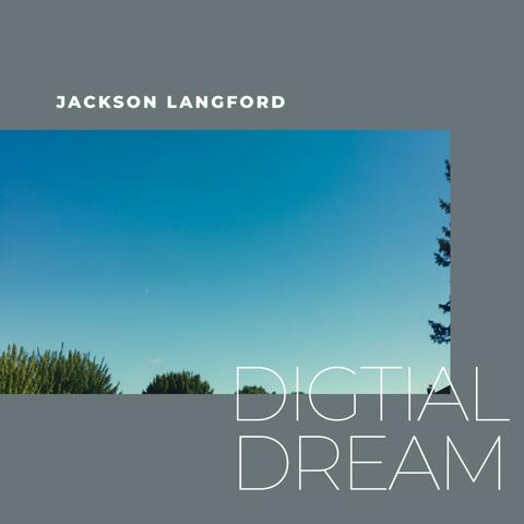 Digital Dream