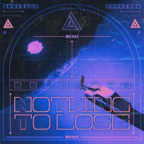Nothing To Lose