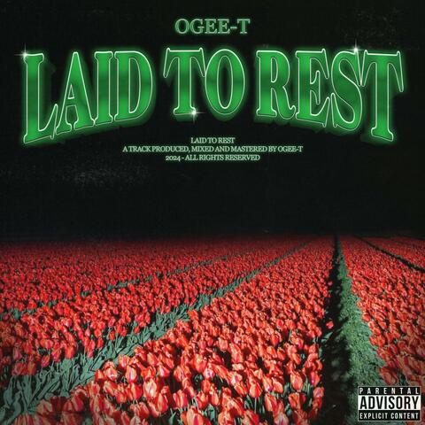 LAID TO REST