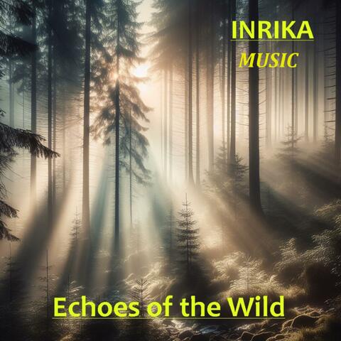 Echoes of the Wild