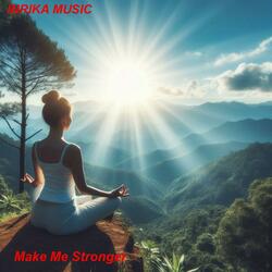 Make Me Stronger