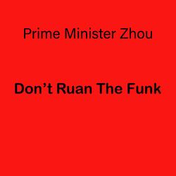 Don't Ruan The Funk