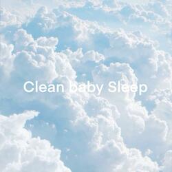 Clean baby Sleep
