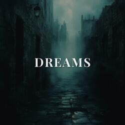Dreams