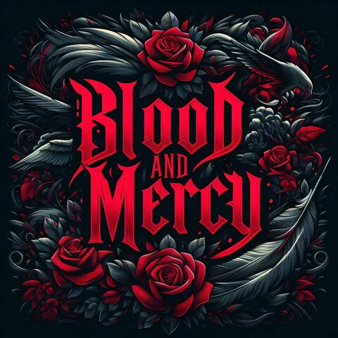 Blood and Mercy