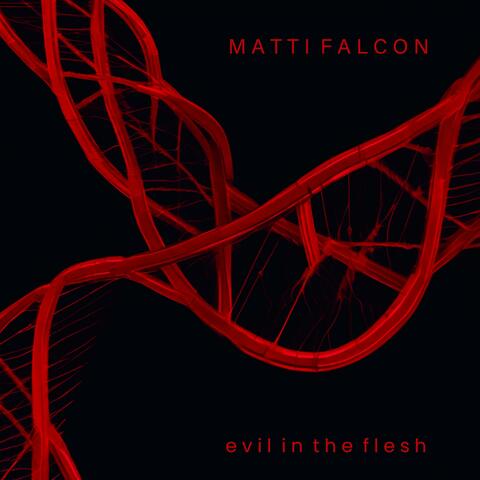 Evil In the flesh