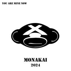 You Are Mine Now