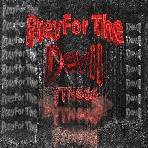Prey For The Devil