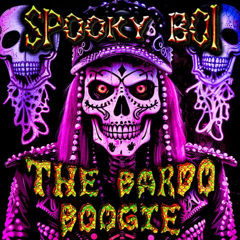The Bardo Boogie