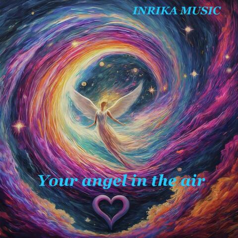 Your angel in the air