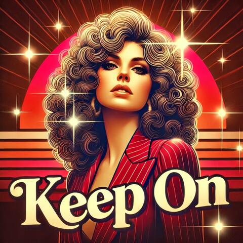 Keep on