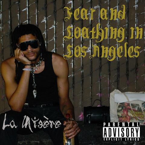 Fear and Loathing in Los Angeles