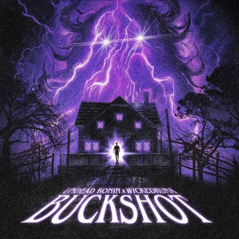 BUCKSHOT