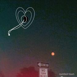 numbed heart.