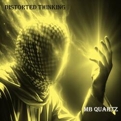 Distorted Thinking